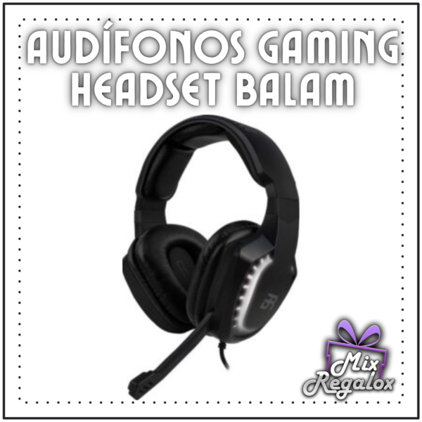 Audífonos Gaming Headset Balam