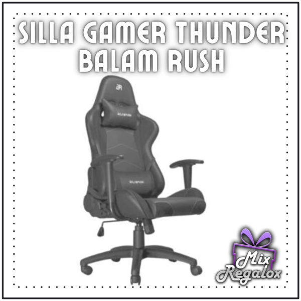 Silla Gamer Thunder Balam Rush